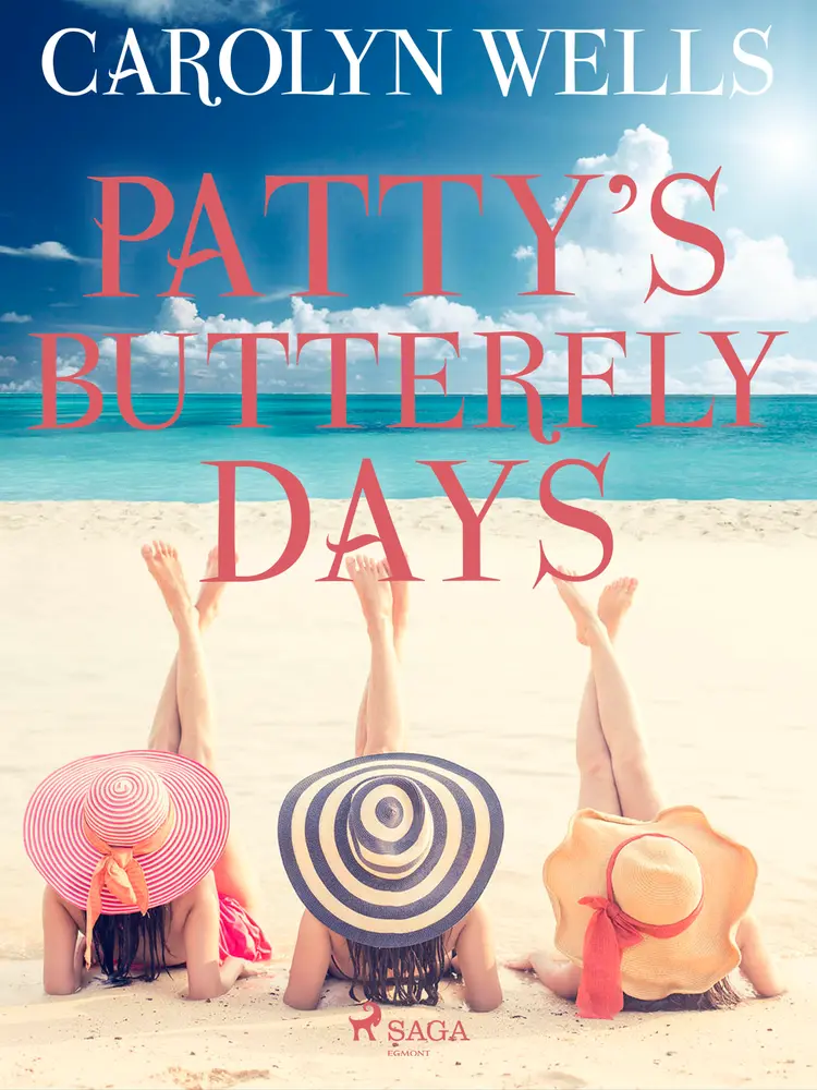 Patty's Butterfly Days af Carolyn Wells