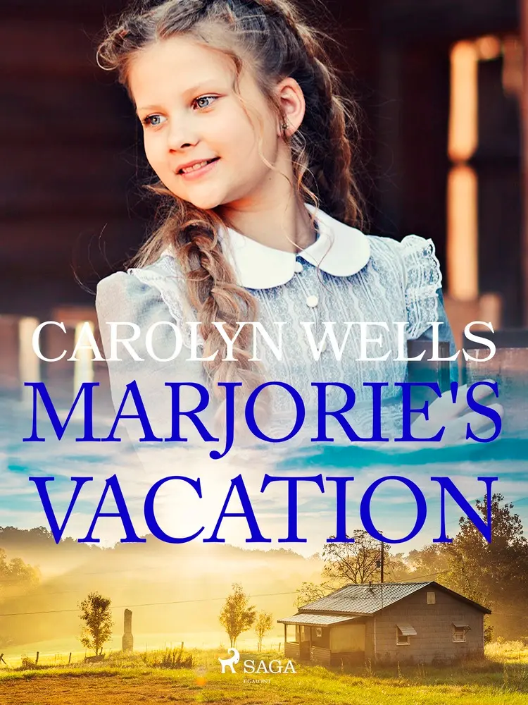 Marjorie's Vacation af Carolyn Wells
