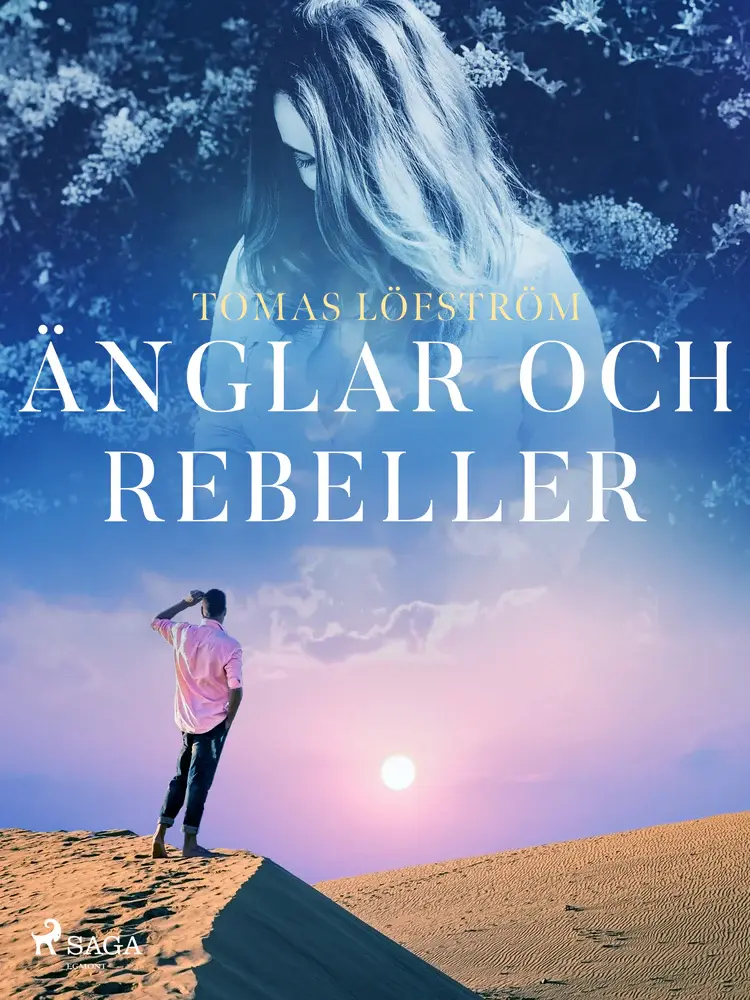 Änglar och rebeller af Tomas Löfström