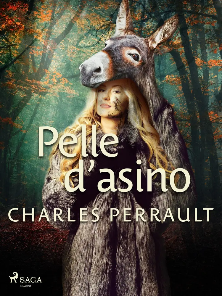 Pelle d'asino af Charles Perrault