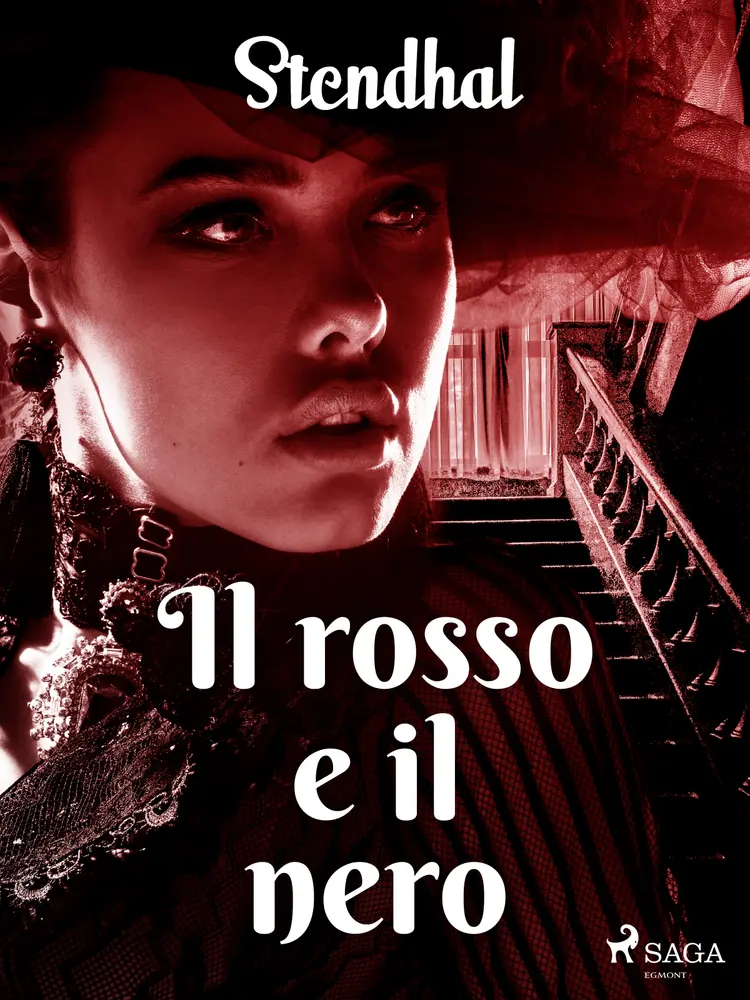 Il rosso e il nero af Stendhal