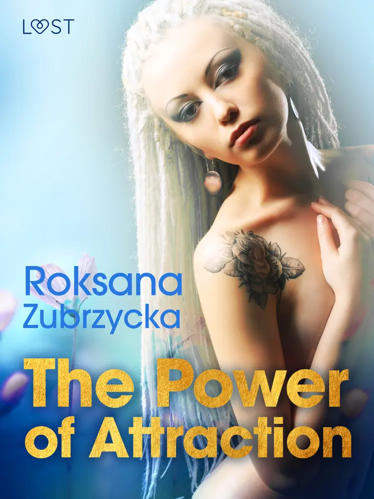 The Power of Attraction - Lesbian Erotica af Roksana Zubrzycka