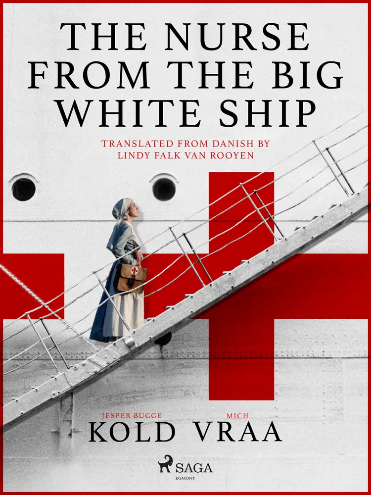 The Nurse from the Big White Ship af Mich Vraa