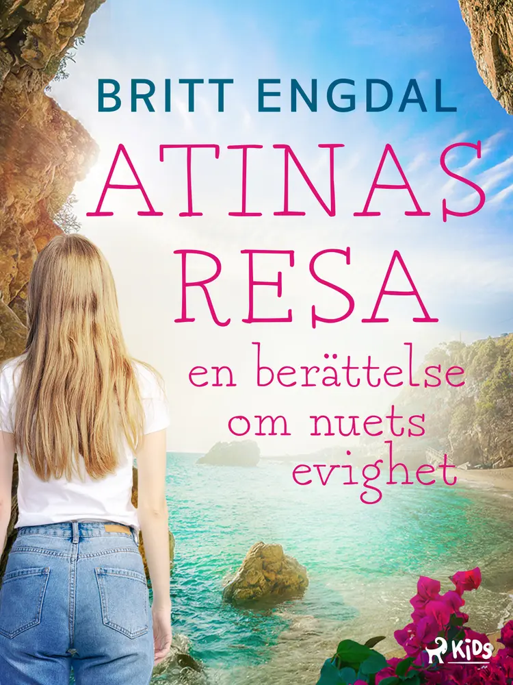 Atinas resa: en berättelse om nuets evighet af Britt Engdal