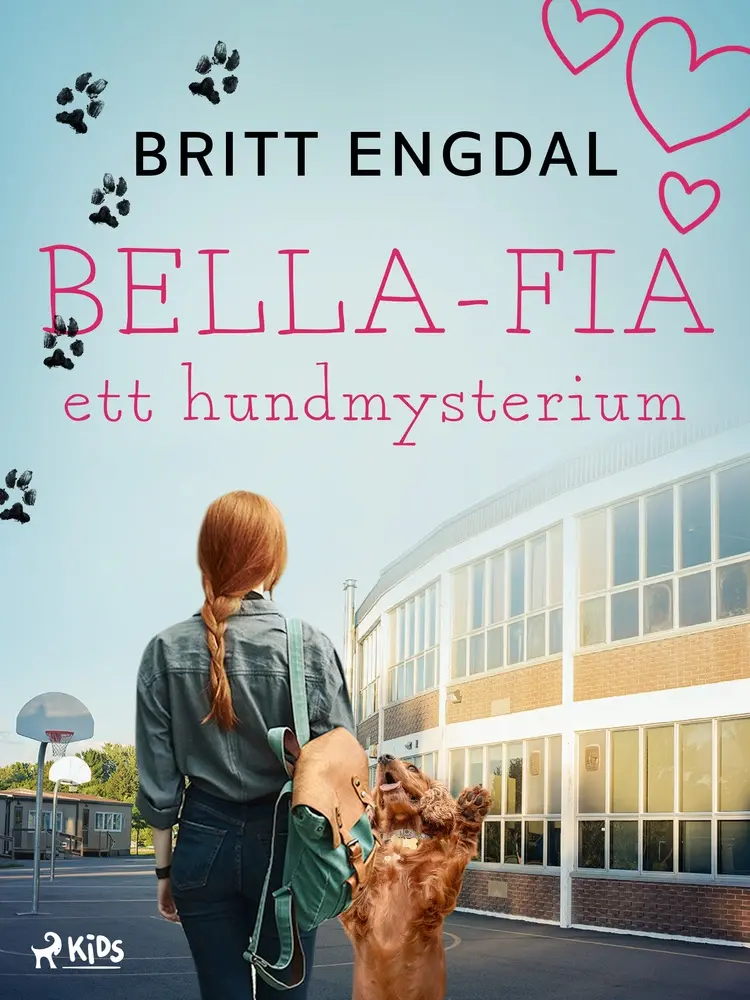 Bella-Fia: ett hundmysterium af Britt Engdal