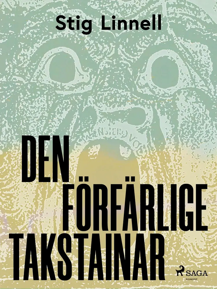 Den förfärlige Takstainar af Stig Linnell