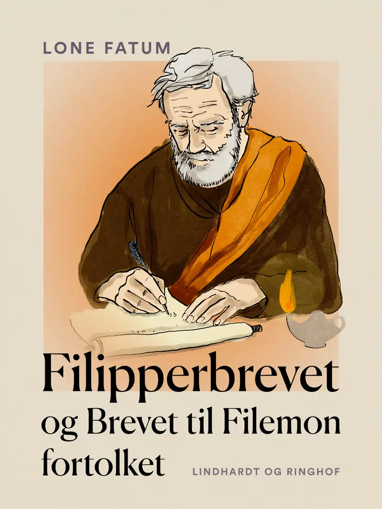 Filipperbrevet og Brevet til Filemon fortolket af Lone Fatum