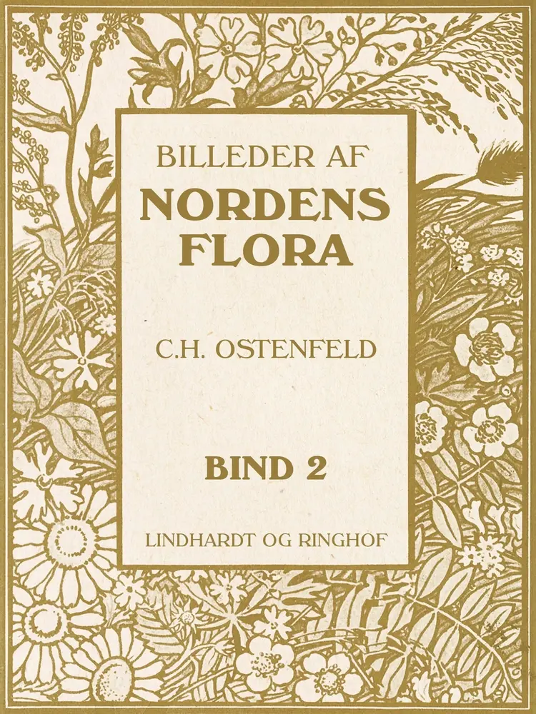 Billeder af Nordens flora. Bind 2 af A. Mentz