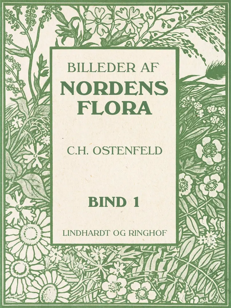 Billeder af Nordens flora. Bind 1 af A. Mentz