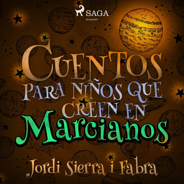 Cuentos para niños que creen en marcianos af Jordi Sierra i Fabra