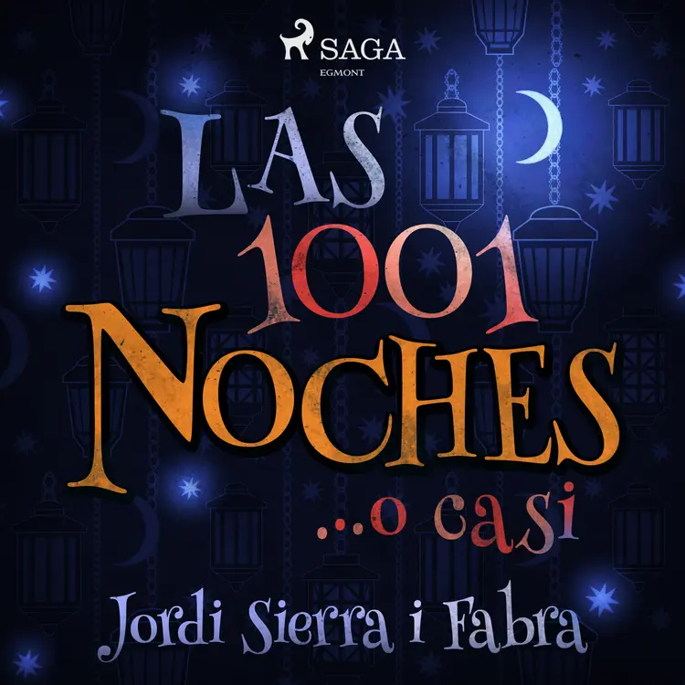 Las 1001 noches... o casi af Jordi Sierra i Fabra