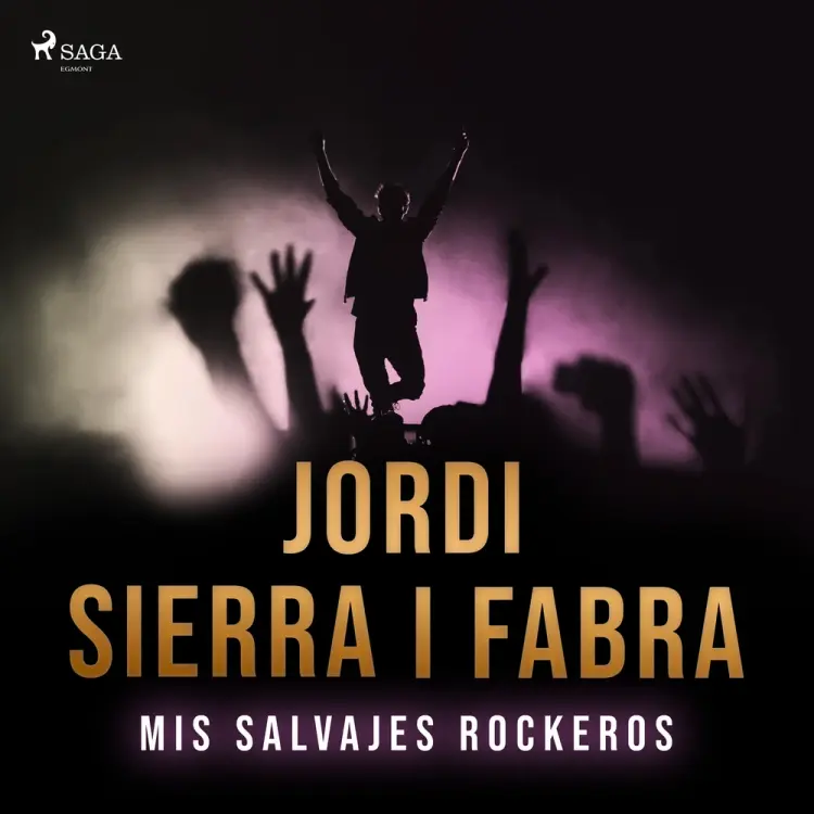 Mis salvajes rockeros af Jordi Sierra i Fabra