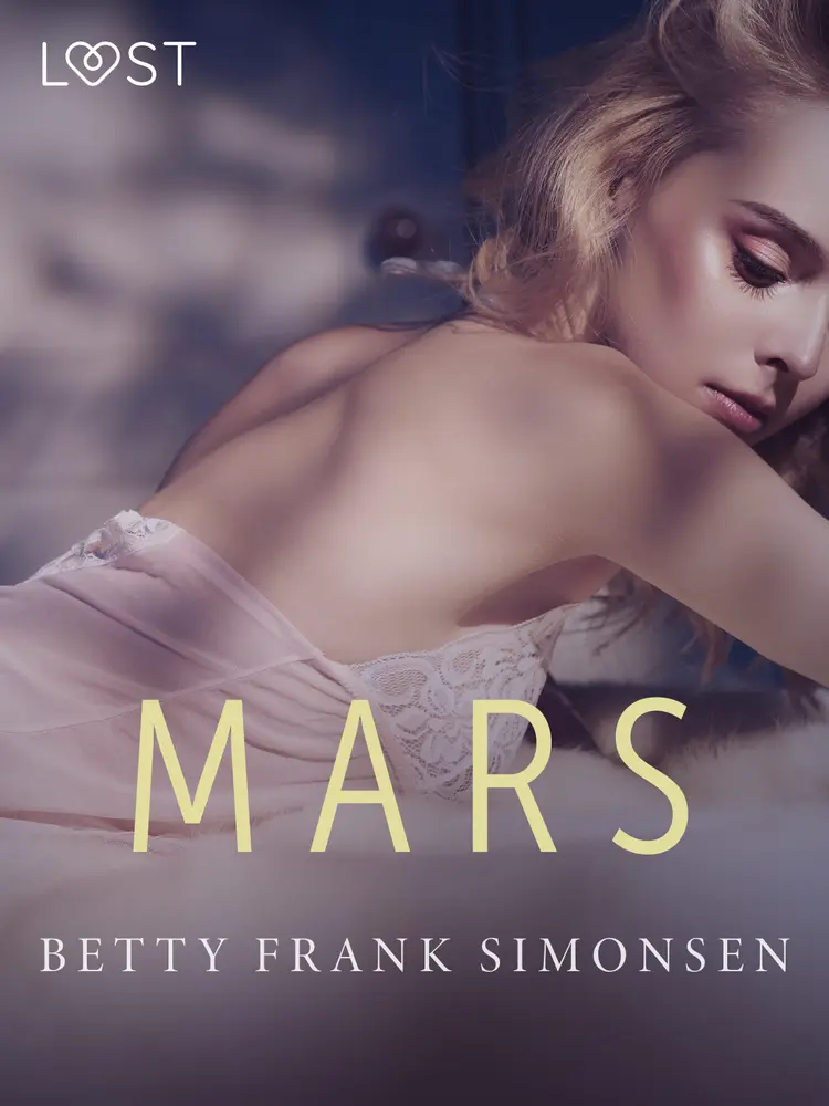Mars - erotisk novell af Betty Frank Simonsen