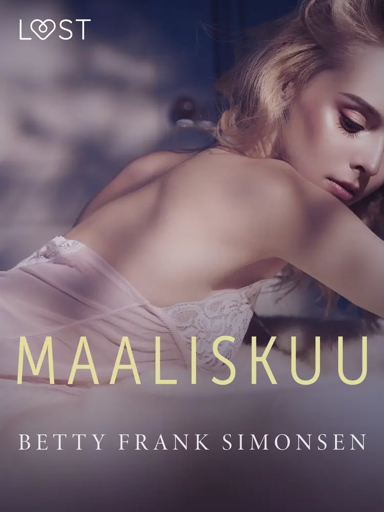 Maaliskuu - eroottinen novelli af Betty Frank Simonsen