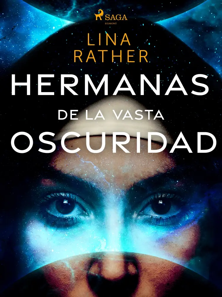 Hermanas de la vasta oscuridad af Lina Rather