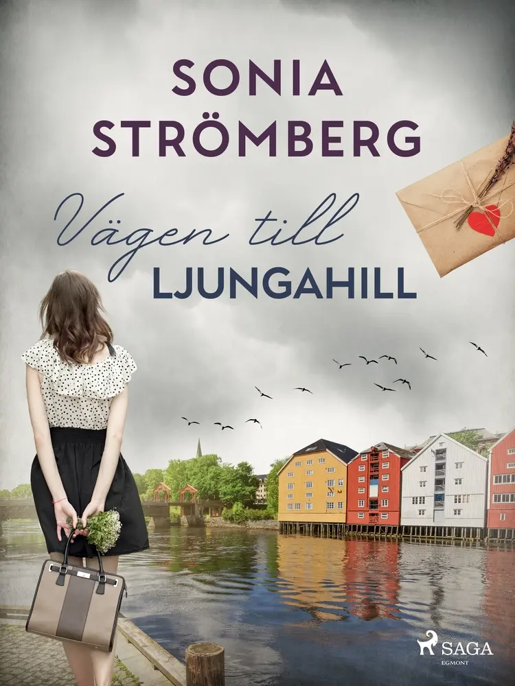 Vägen till Ljungahill af Sonia Strömberg