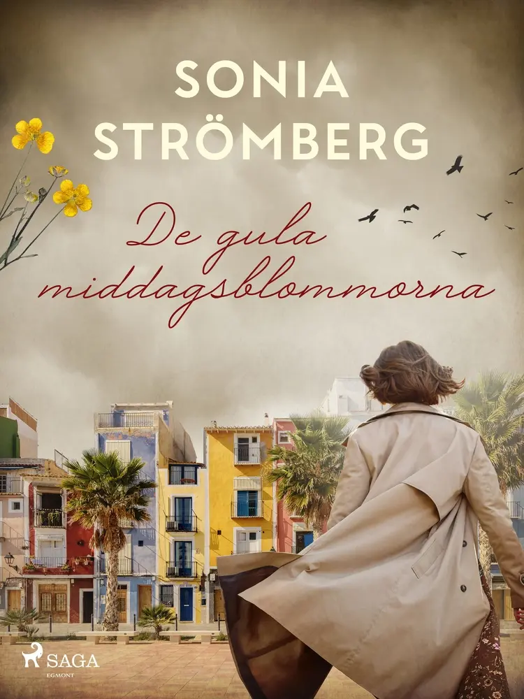De gula middagsblommorna af Sonia Strömberg