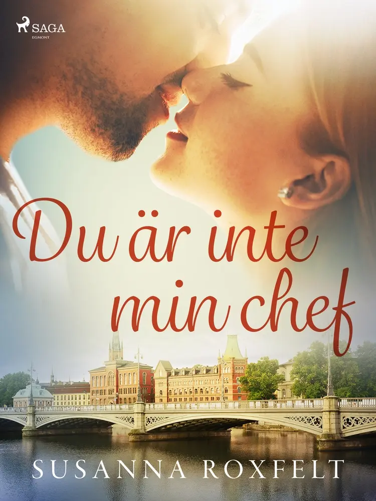 Du är inte min chef af Susanna Roxfelt