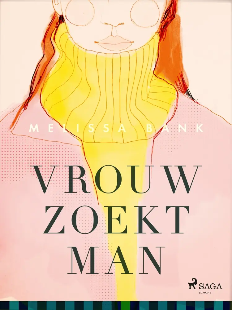 Vrouw zoekt man af Melissa Bank