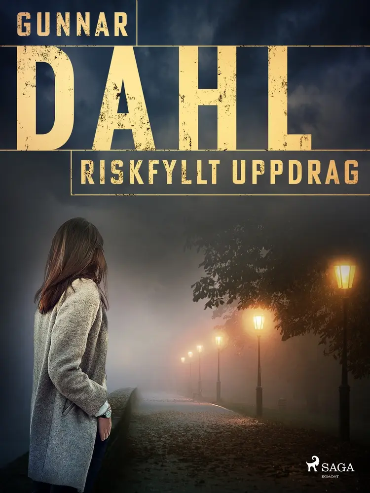 Riskfyllt uppdrag af Gunnar Dahl