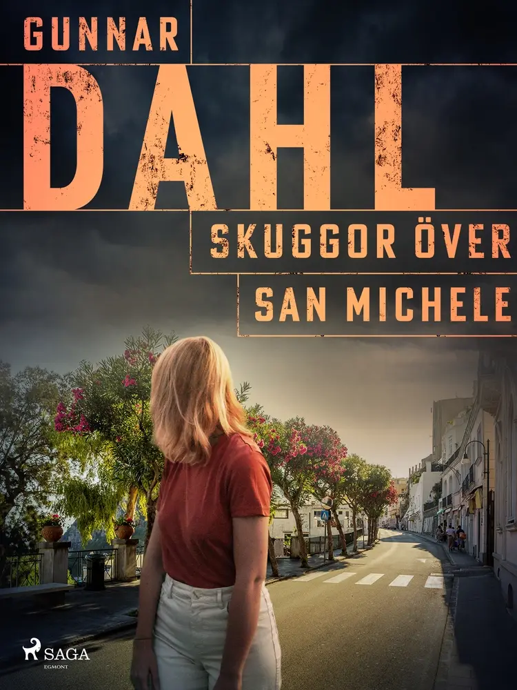 Skuggor över San Michele af Gunnar Dahl