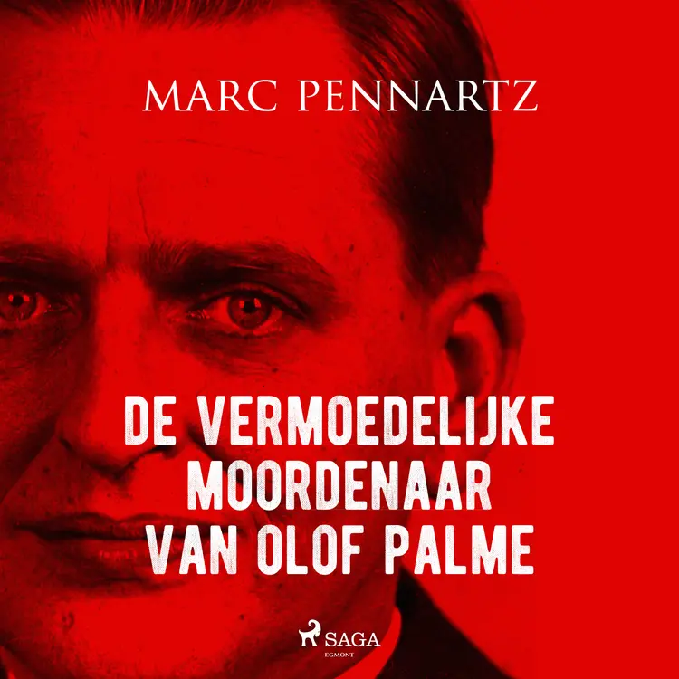 De vermoedelijke moordenaar van Olof Palme af Marc Pennartz