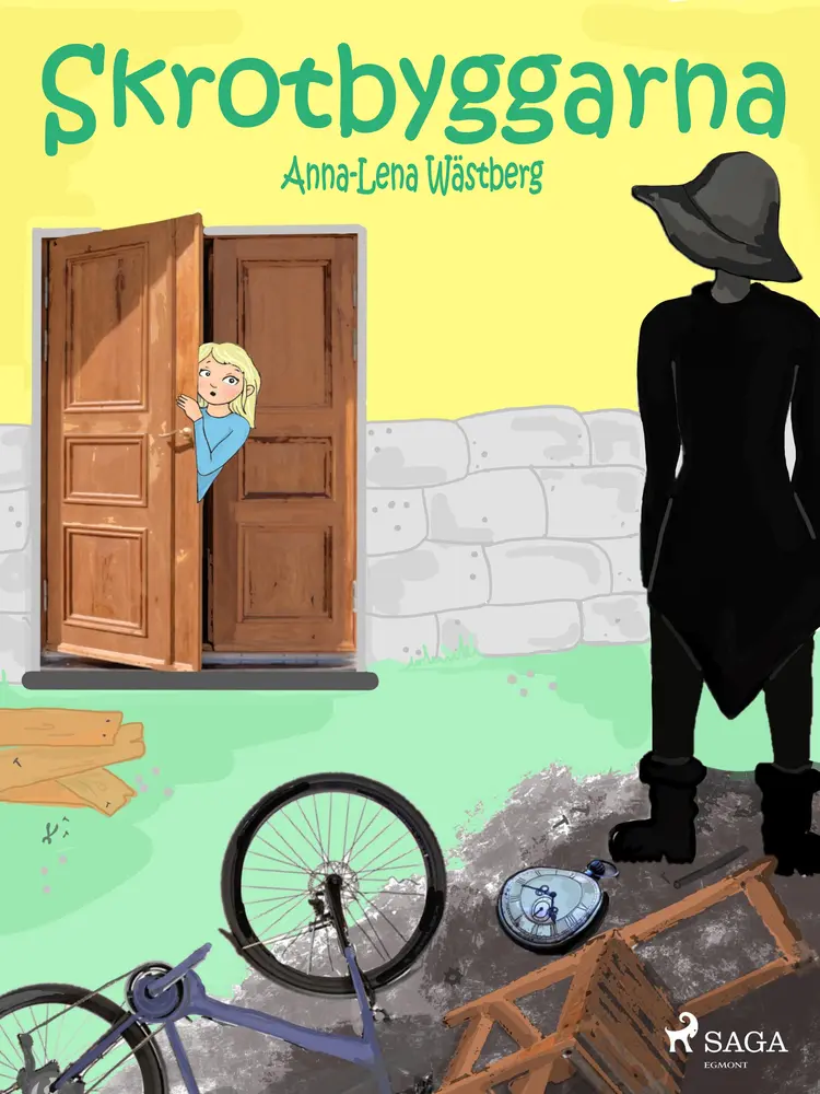 Skrotbyggarna af Anna-Lena Wästberg