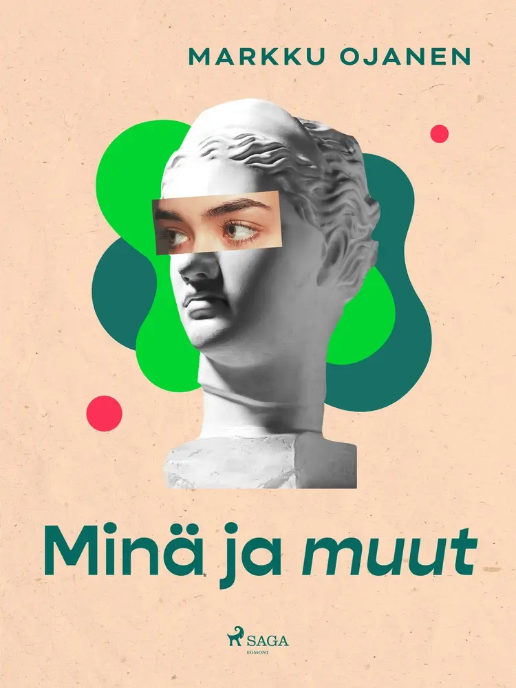 Minä ja muut af Markku Ojanen