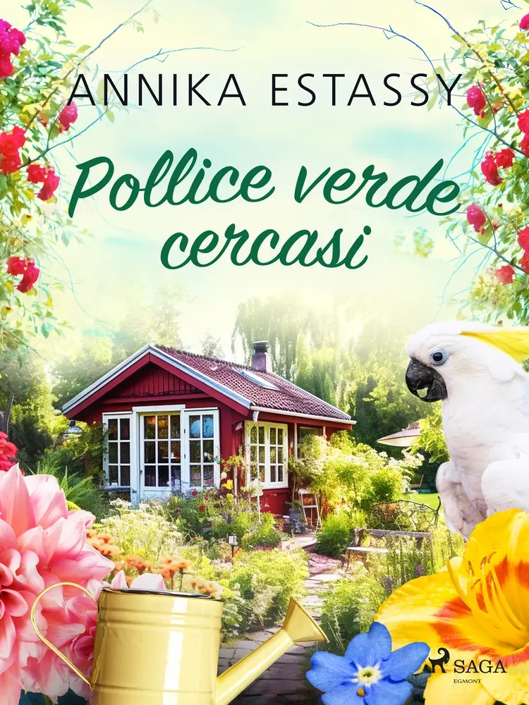 Pollice verde cercasi af Annika Estassy