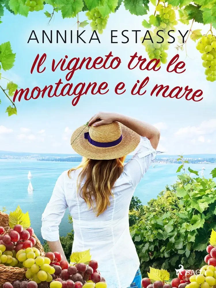 Il vigneto tra le montagne e il mare af Annika Estassy Lovén