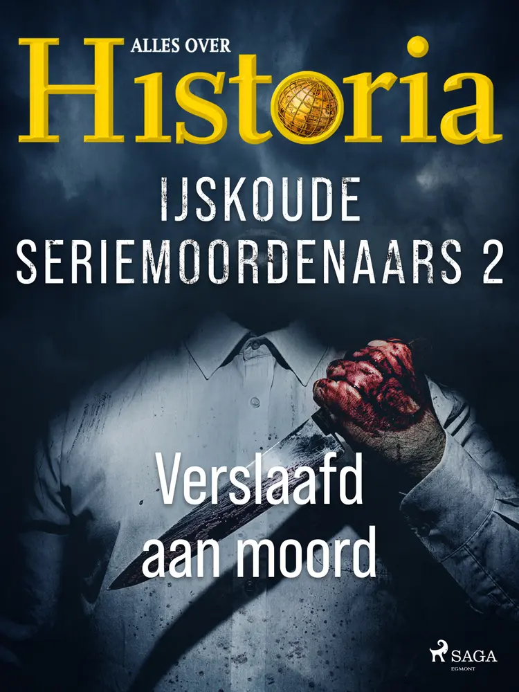 Verslaafd aan moord af Alles over Historia