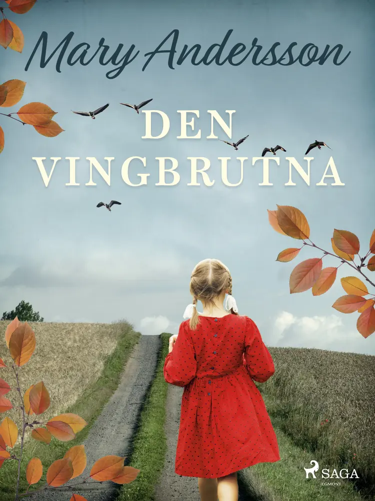 Den vingbrutna af Mary Andersson