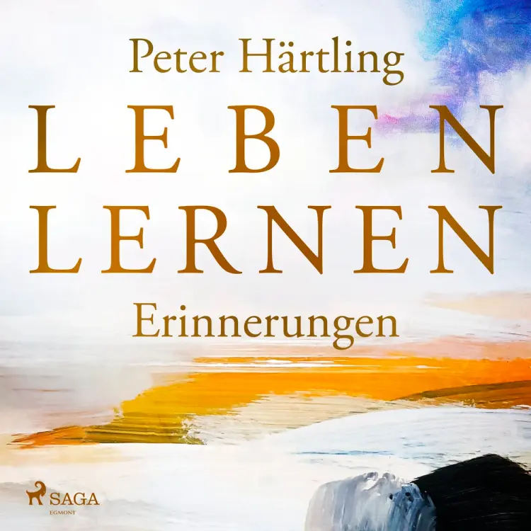 Leben lernen. Erinnerungen af Peter Härtling