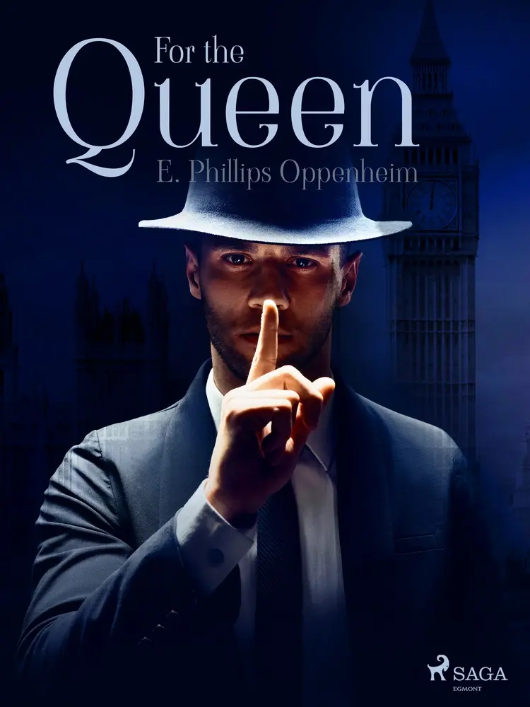 For the Queen af Edward Phillips Oppenheimer