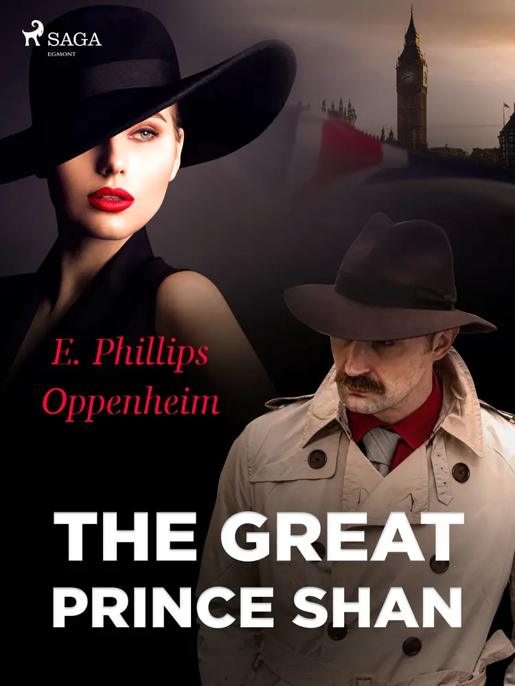 The Great Prince Shan af Edward Phillips Oppenheimer