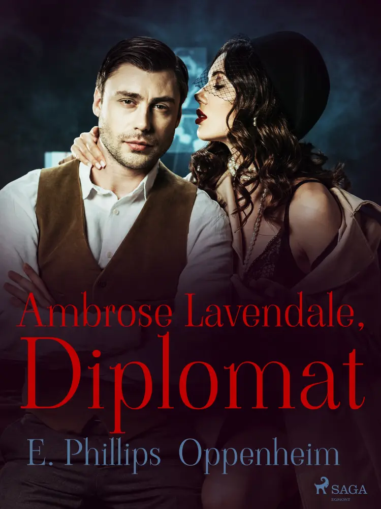 Ambrose Lavendale, Diplomat af Edward Phillips Oppenheimer