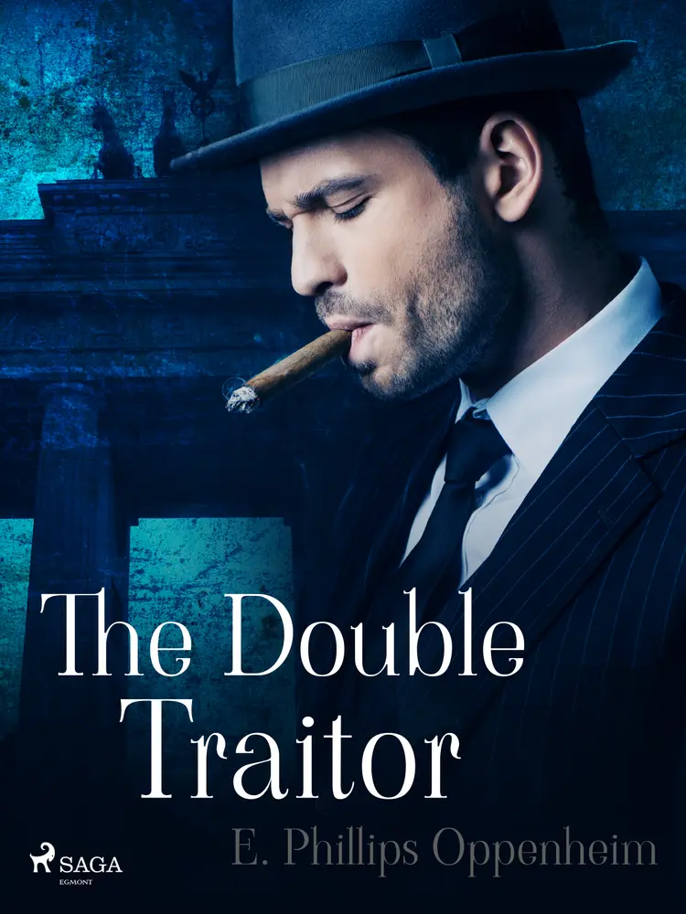 The Double Traitor af Edward Phillips Oppenheimer