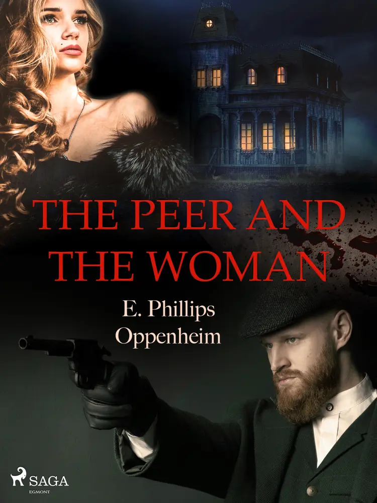 The Peer and the Woman af Edward Phillips Oppenheimer