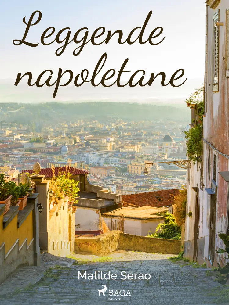 Leggende napoletane af Matilde Serao