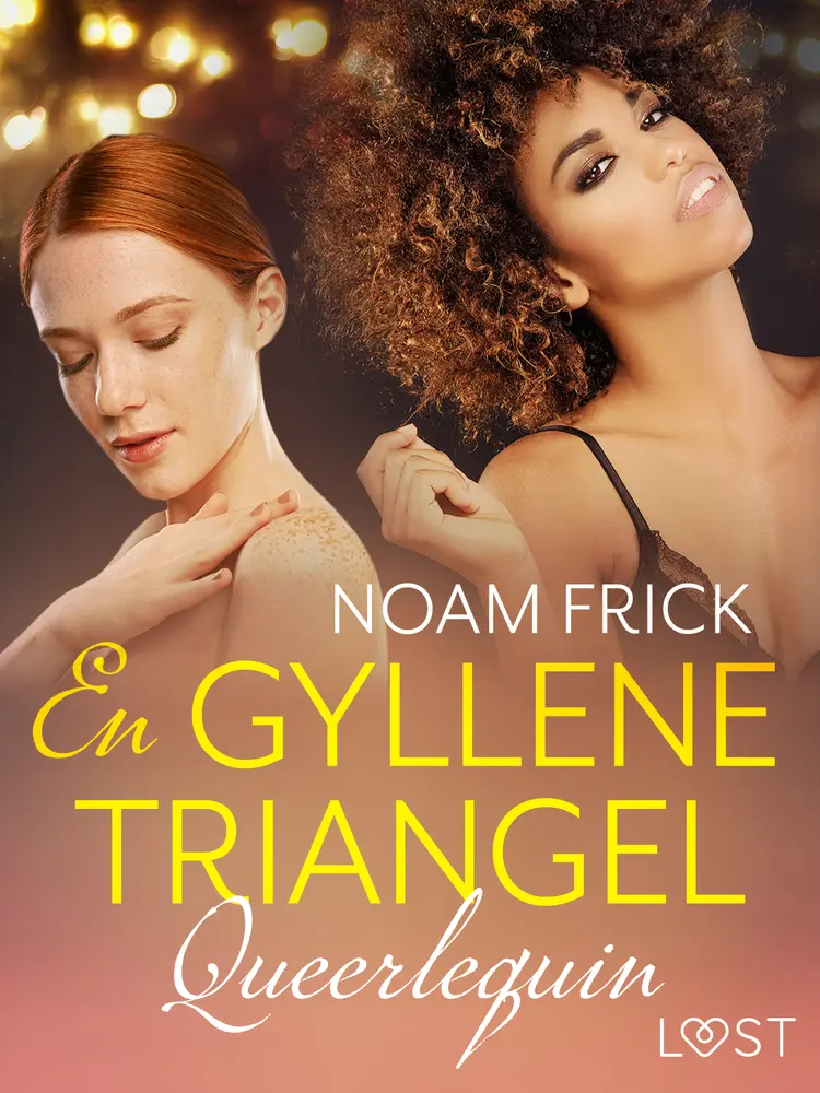 Queerlequin: En gyllene triangel af Noam Frick