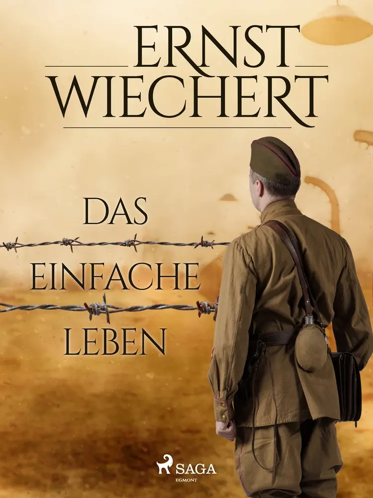 Das einfache Leben af Ernst Wiechert