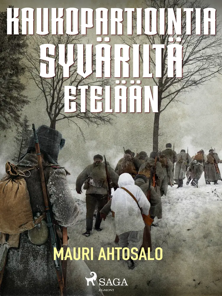 Kaukopartiointia Syväriltä etelään af Mauri Ahtosalo