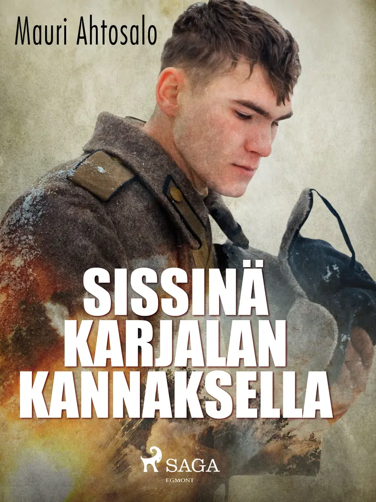 Sissinä Karjalan kannaksella af Mauri Ahtosalo