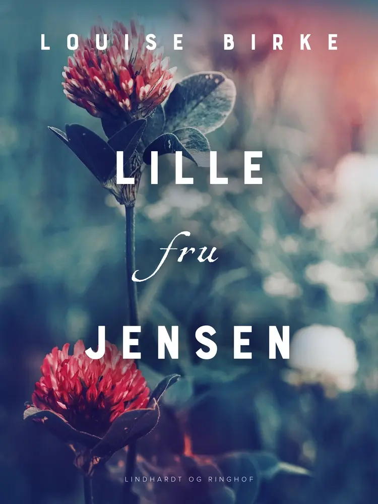 Lille fru Jensen af Louise Birke