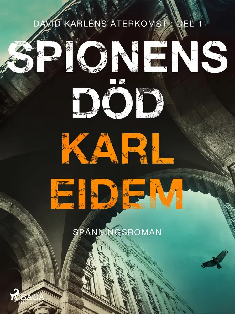 Spionens död af Karl Eidem