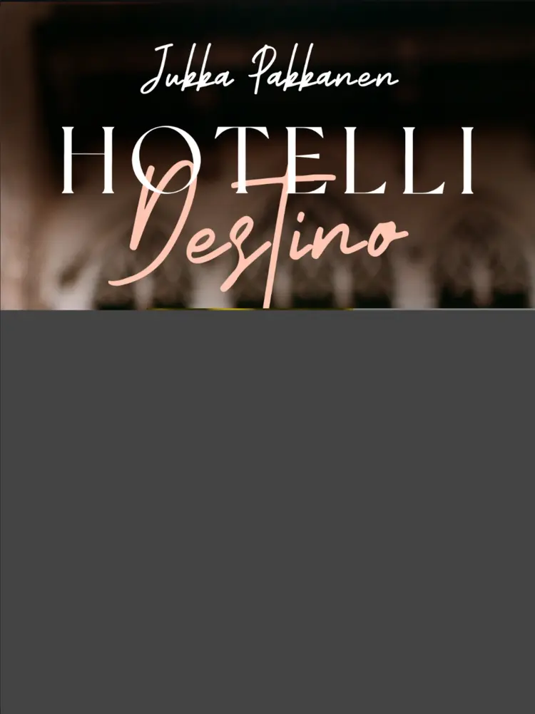 Hotelli Destino af Jukka Pakkanen