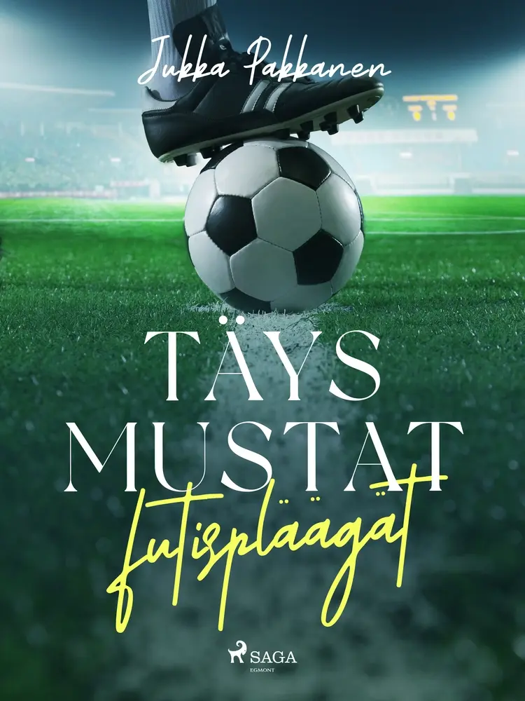 Täysmustat futispläägät af Jukka Pakkanen