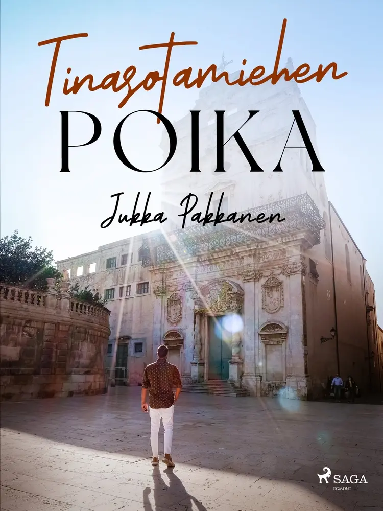 Tinasotamiehen poika af Jukka Pakkanen