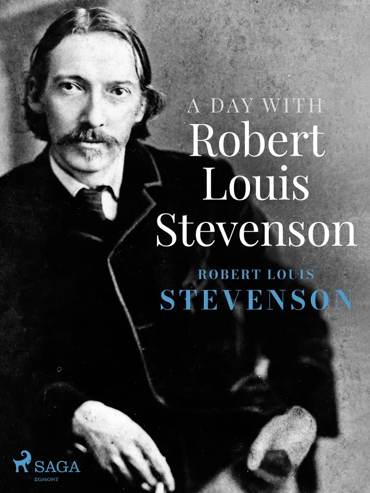 A Day with Robert Louis Stevenson af Robert Louis Stevenson