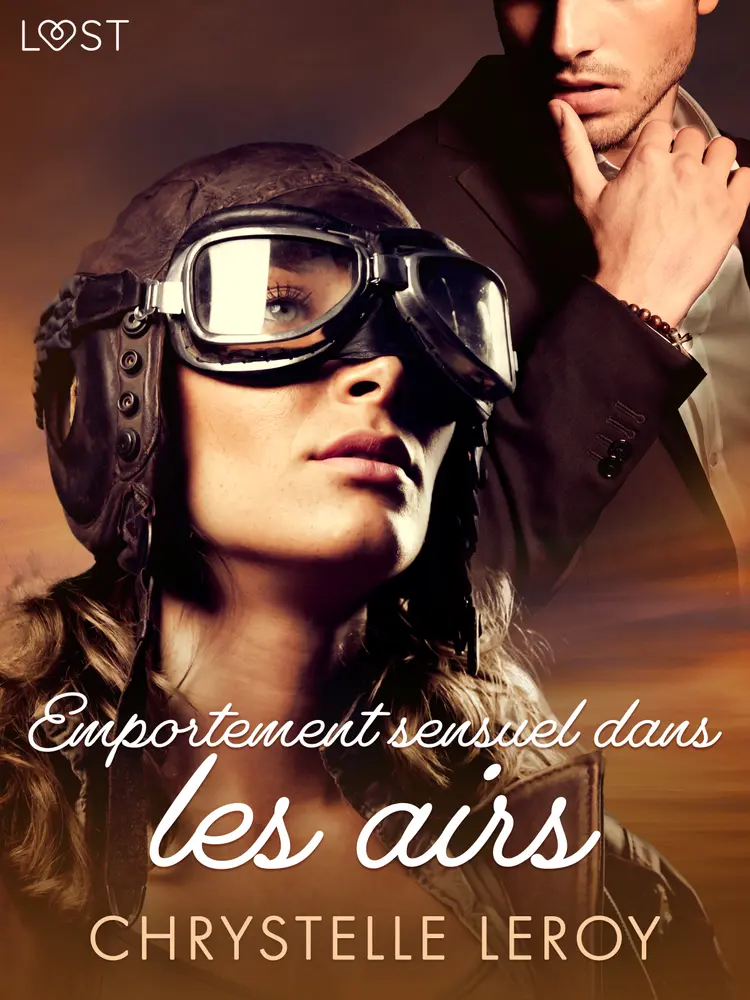 Emportement sensuel dans les airs - Une nouvelle érotique af Chrystelle Leroy